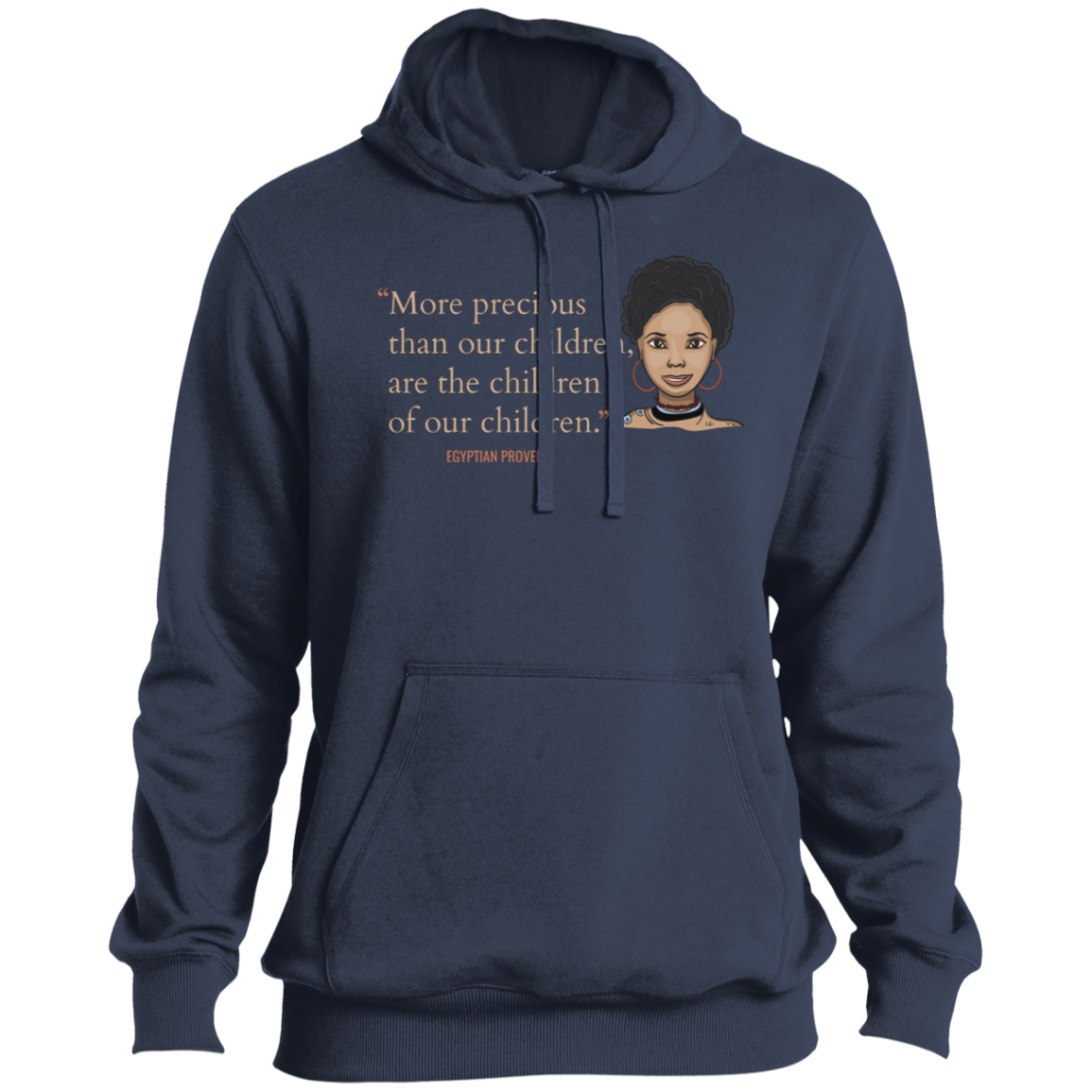 More Precious Than Our Children Are The Children Of Our Children Men's Pullover Hoodie