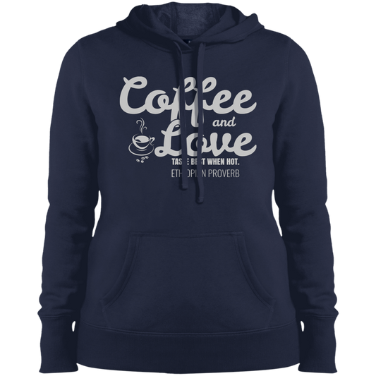 Coffee & Love Taste Best When Hot Women's Pullover Hoodie