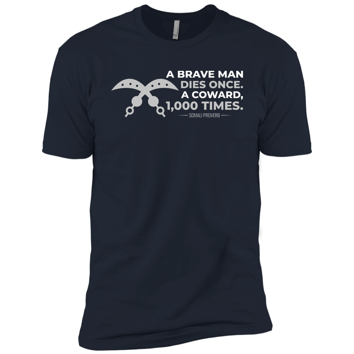 A Brave Man Dies Once, A Coward, 1,000 Times Kids' Classic T-Shirt