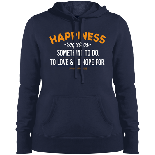 Happiness Requires Something To Do, Love & Hope For Women's Pullover Hoodie