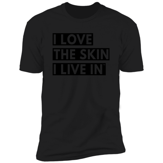I Love The Skin I Live In™ Classic T-Shirt (Unisex)