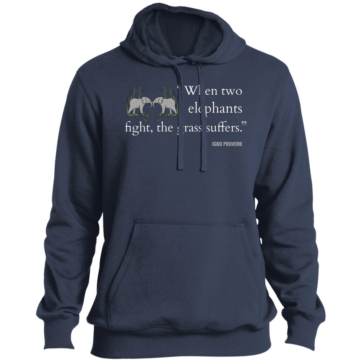 When Two Elephants Fight the Grass Suffers Men's Pullover Hoodie