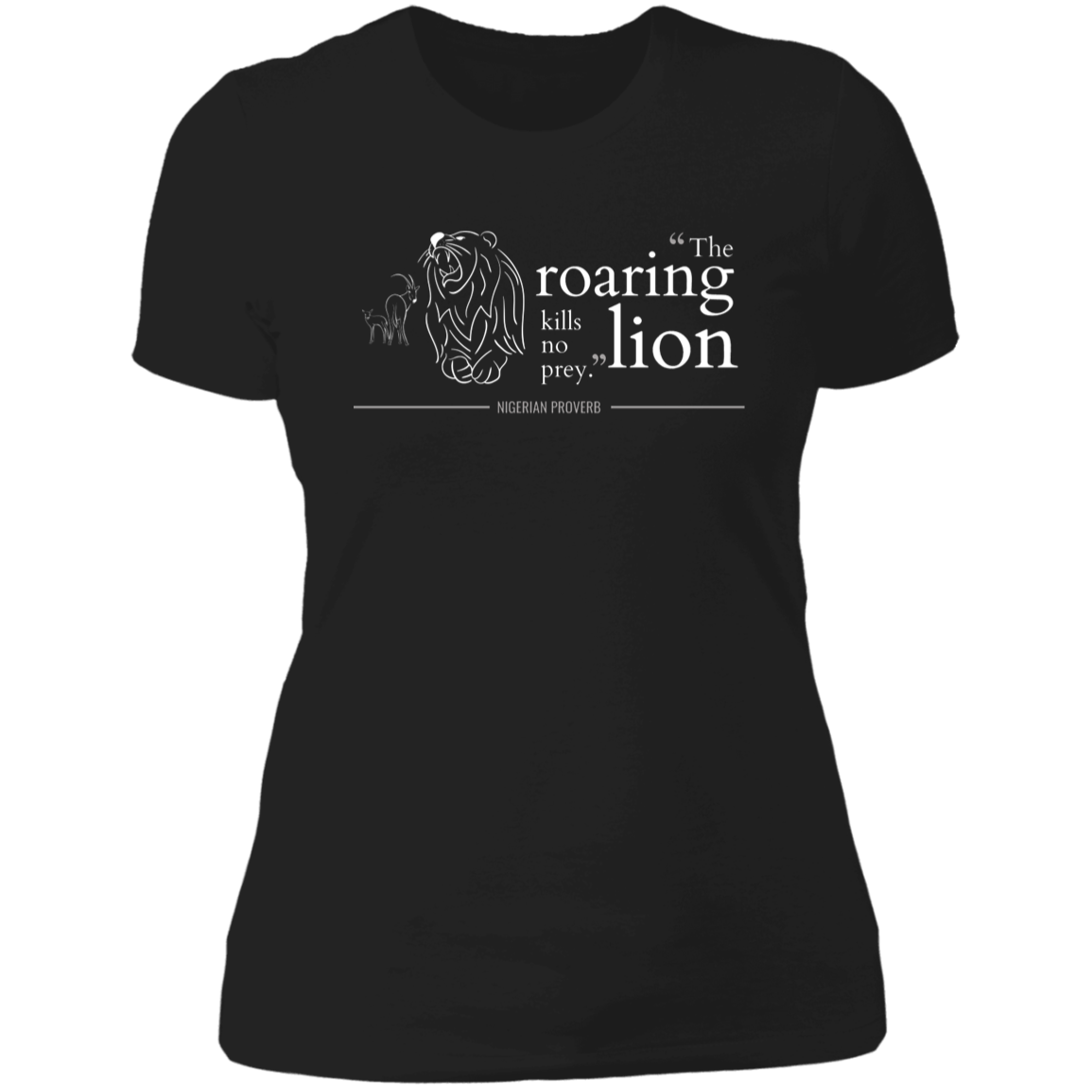 The Roaring Lion Kills No Prey Women's Classic T-Shirt