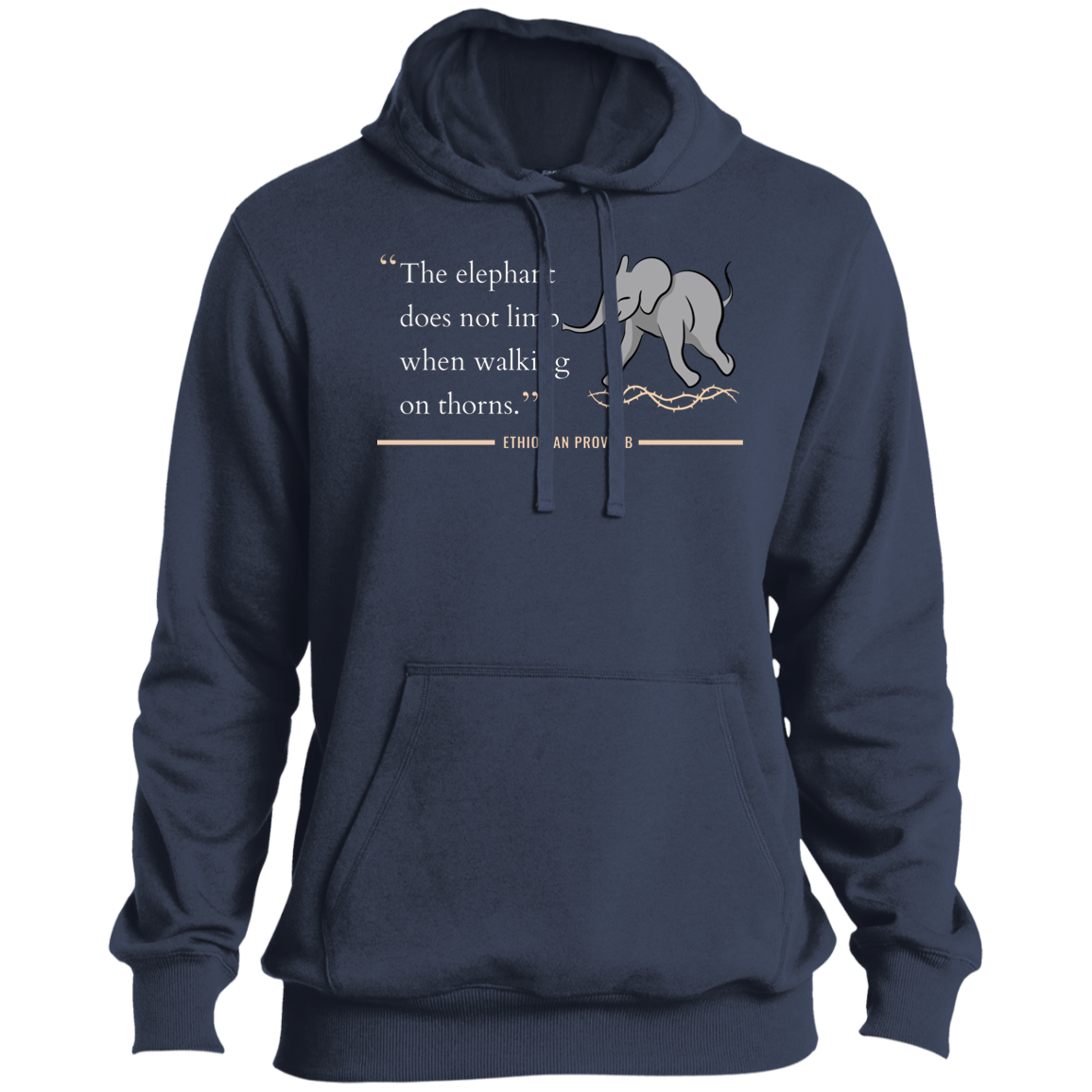The Elephant Doesn't Limp When Walking on Thorns Men's Pullover Hoodie