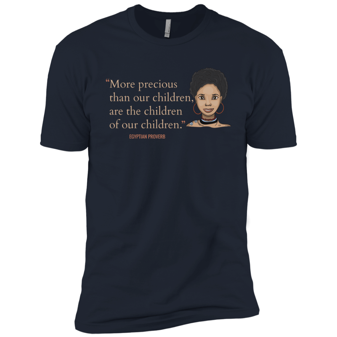 More Precious Than Our Children Are The Children Of Our Children Kids' Classic T-Shirt