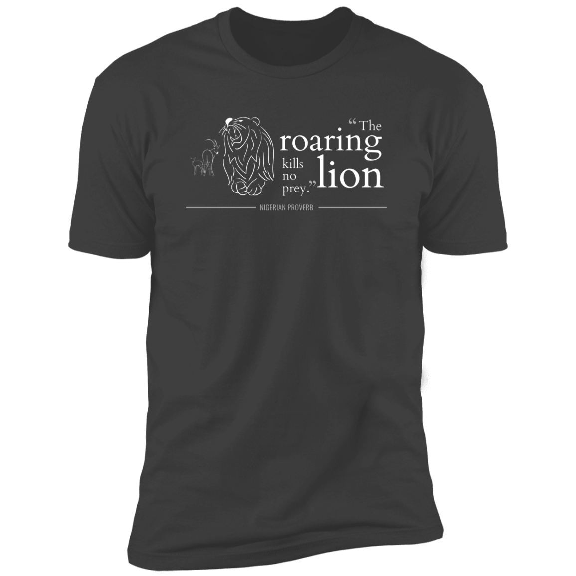 The Roaring Lion Kills No Prey Classic T-Shirt (Unisex)