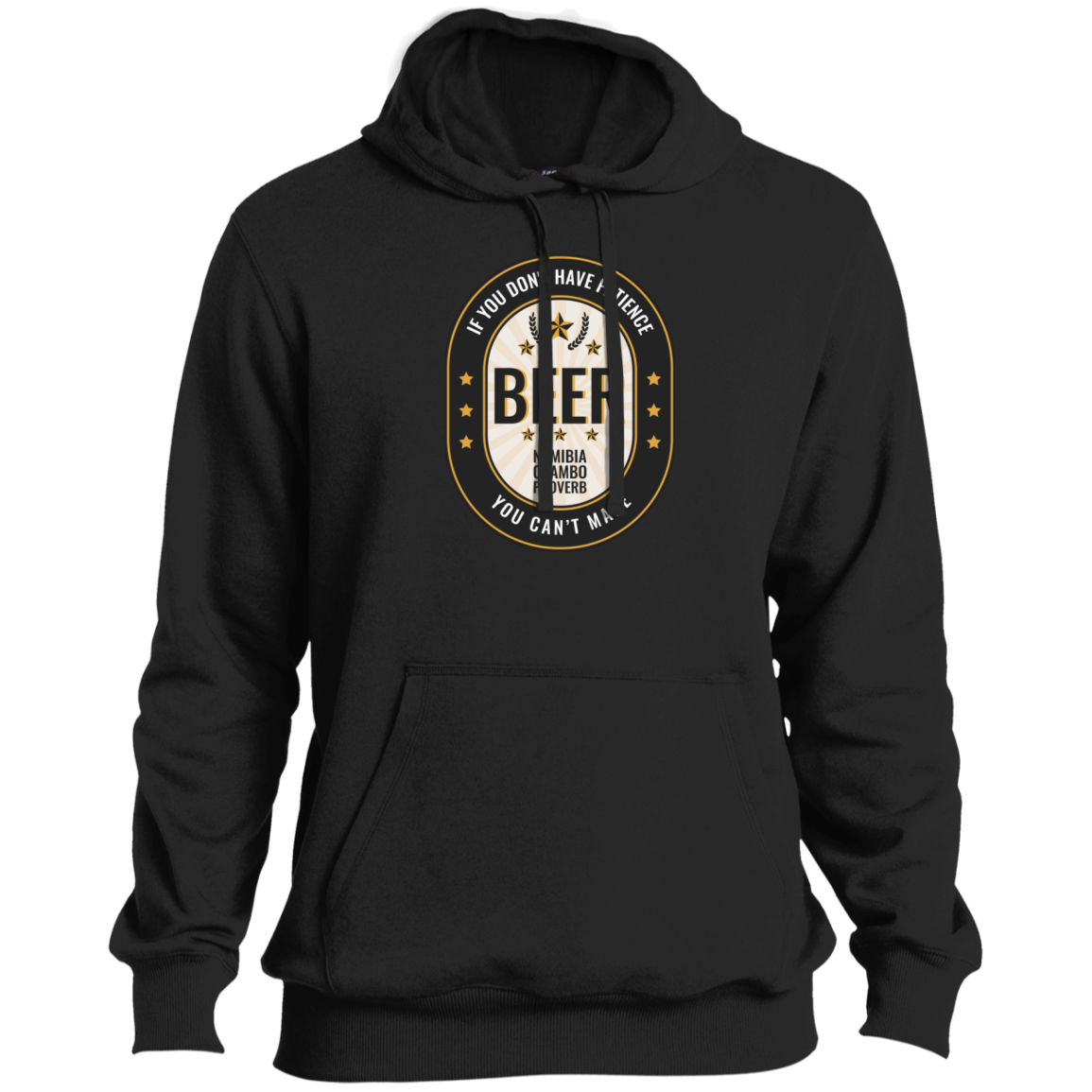If You Don't Have Patience You Can't Make BEER Men's Pullover Hoodie