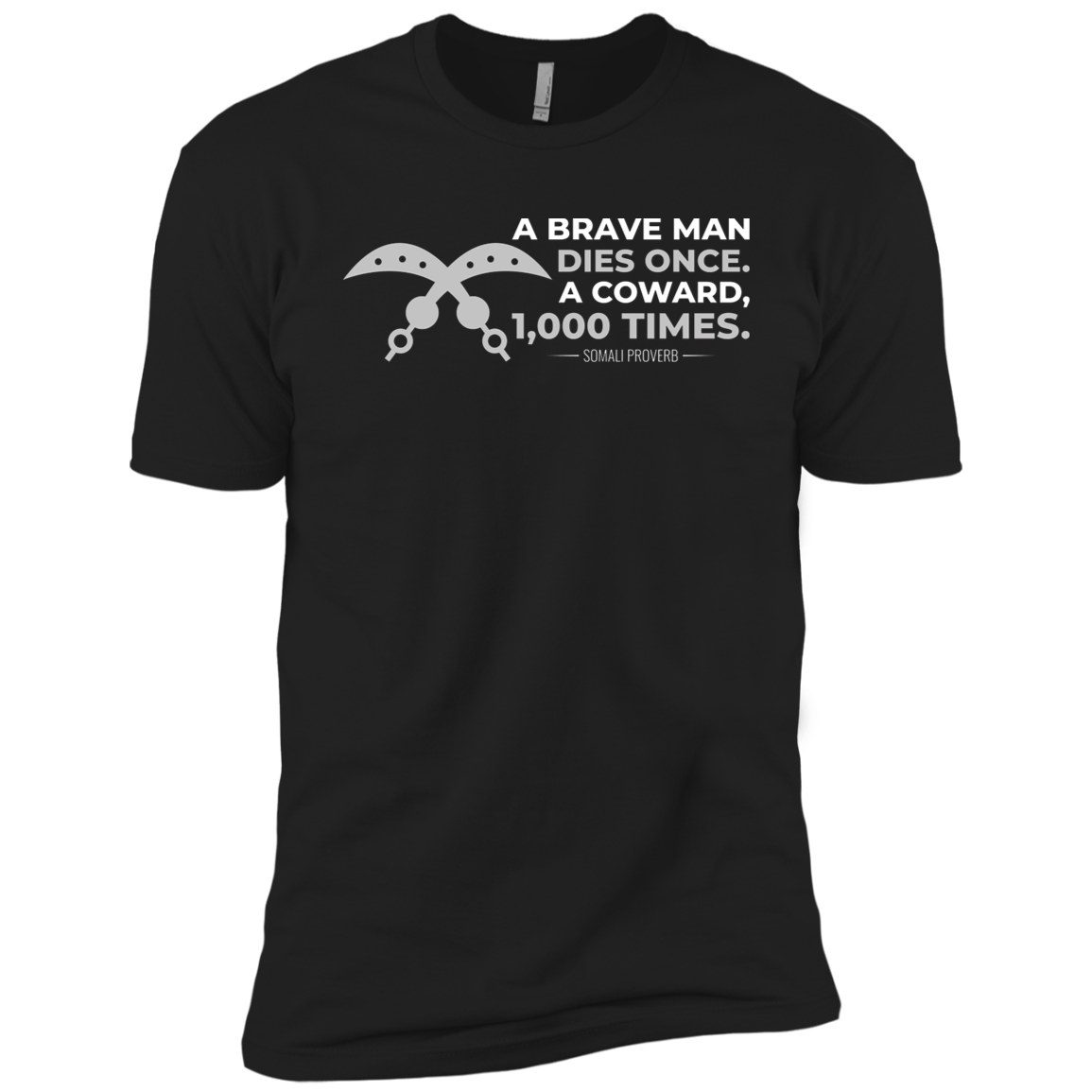 A Brave Man Dies Once, A Coward, 1,000 Times Kids' Classic T-Shirt