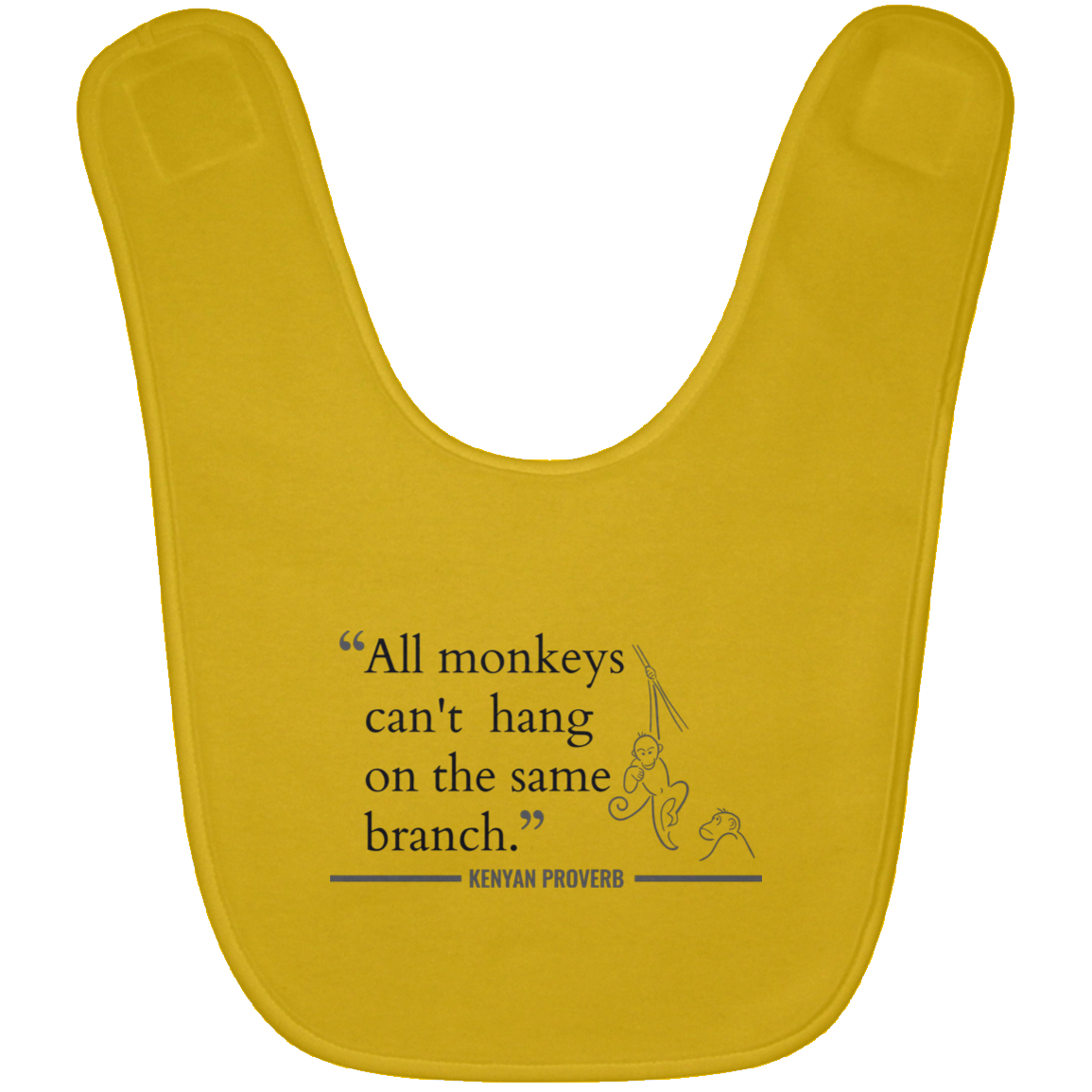 All Monkeys Can't Hang On the Same Branch Baby Bib