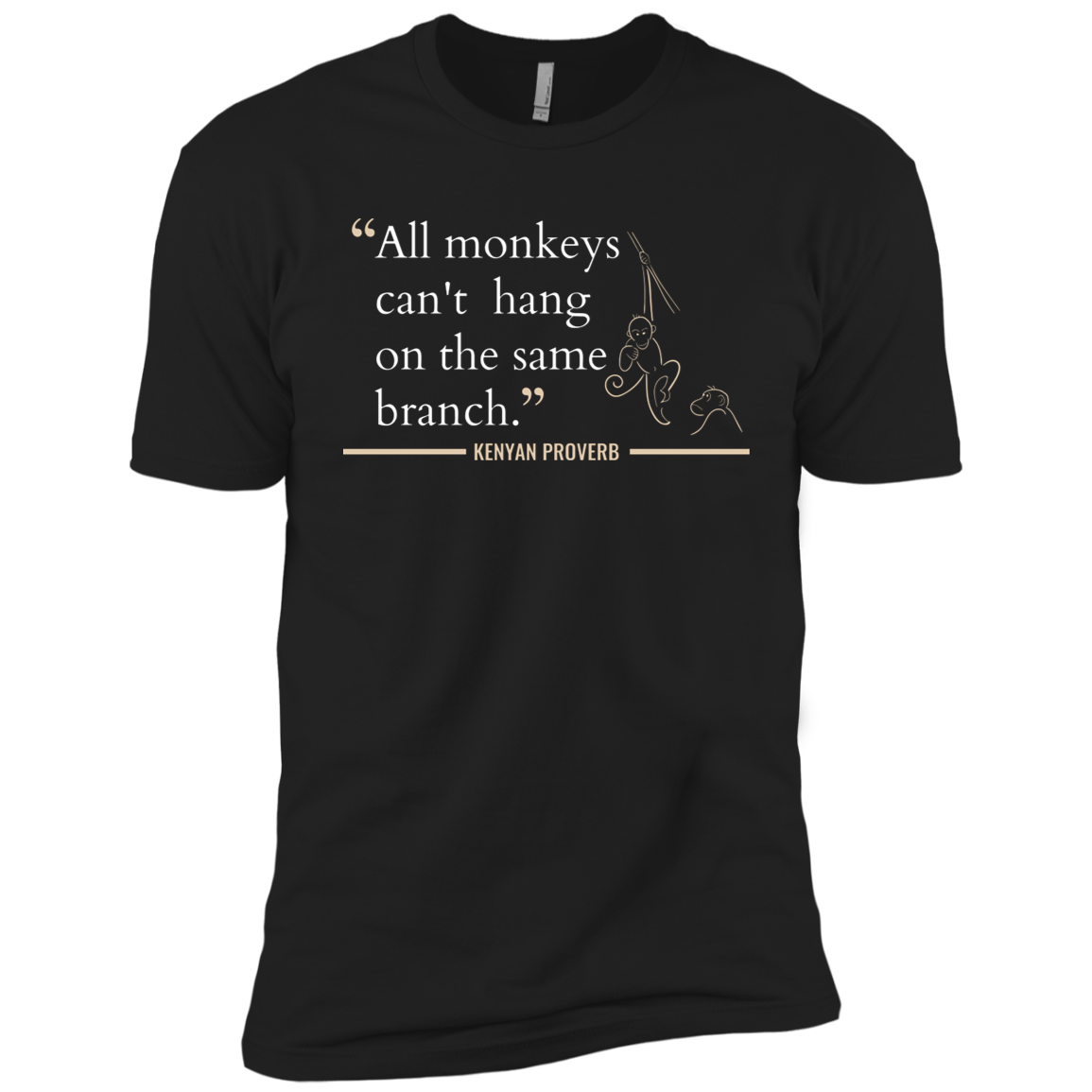 All Monkeys Can't Hang On the Same Branch Kids' Classic T-Shirt