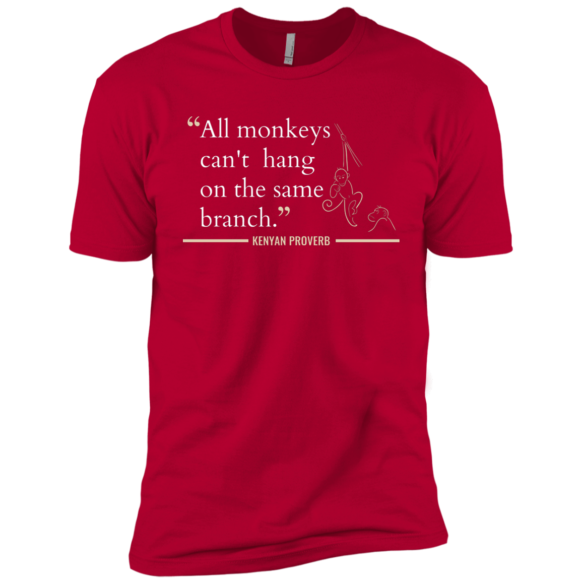 All Monkeys Can't Hang On the Same Branch Kids' Classic T-Shirt