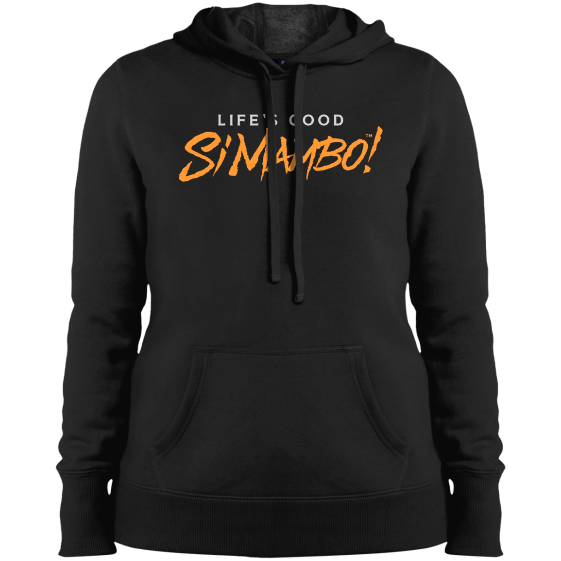 Life's Good. Simambo™! Women's Pullover Hoodie