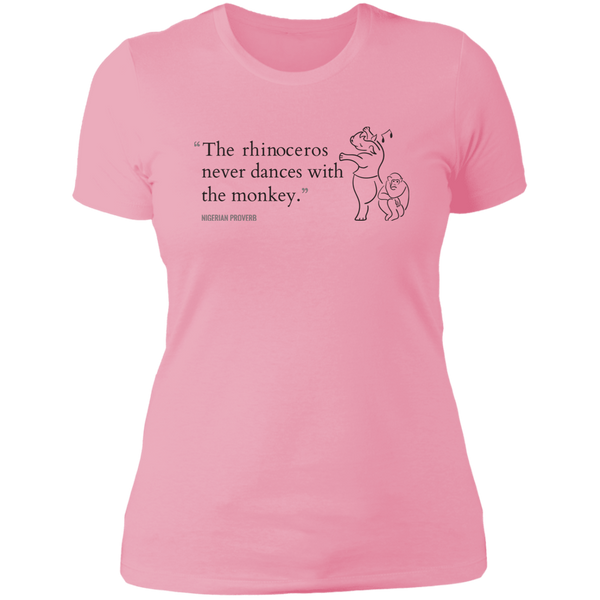 The Rhinoceros Never Dances With the Monkey Women's Classic T-Shirt