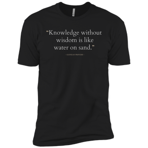 Knowledge Without Wisdom Is Like Water On Sand Kids' Classic T-Shirt