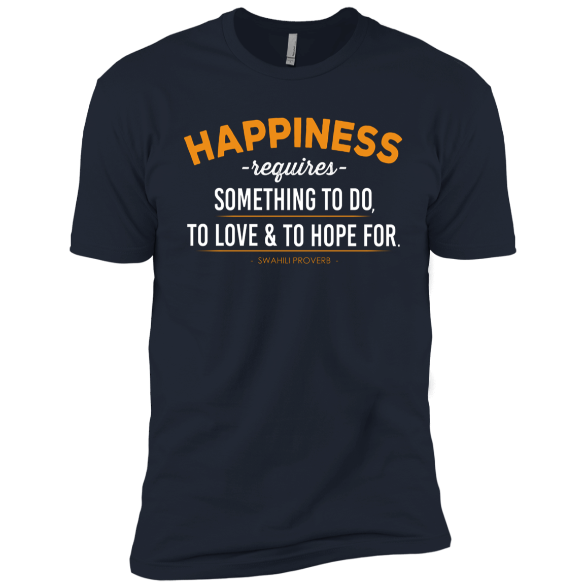 Happiness Requires Something To Do, Love & Hope For Kids' Classic T-Shirt