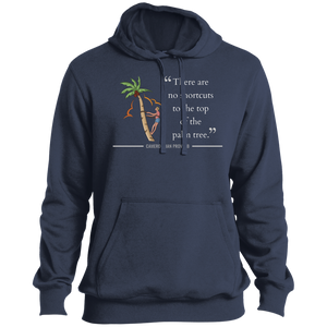 There Are No Shortcuts To Top of Palm Tree Men's Pullover Hoodie