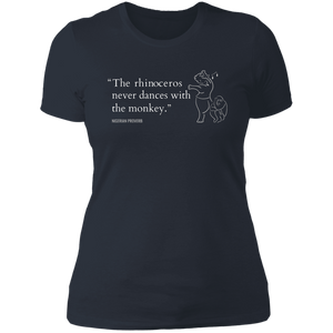 The Rhinoceros Never Dances With the Monkey Women's Classic T-Shirt