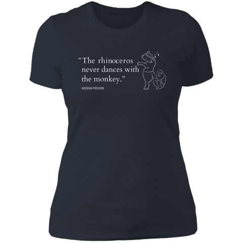 The Rhinoceros Never Dances With the Monkey Women's Classic T-Shirt
