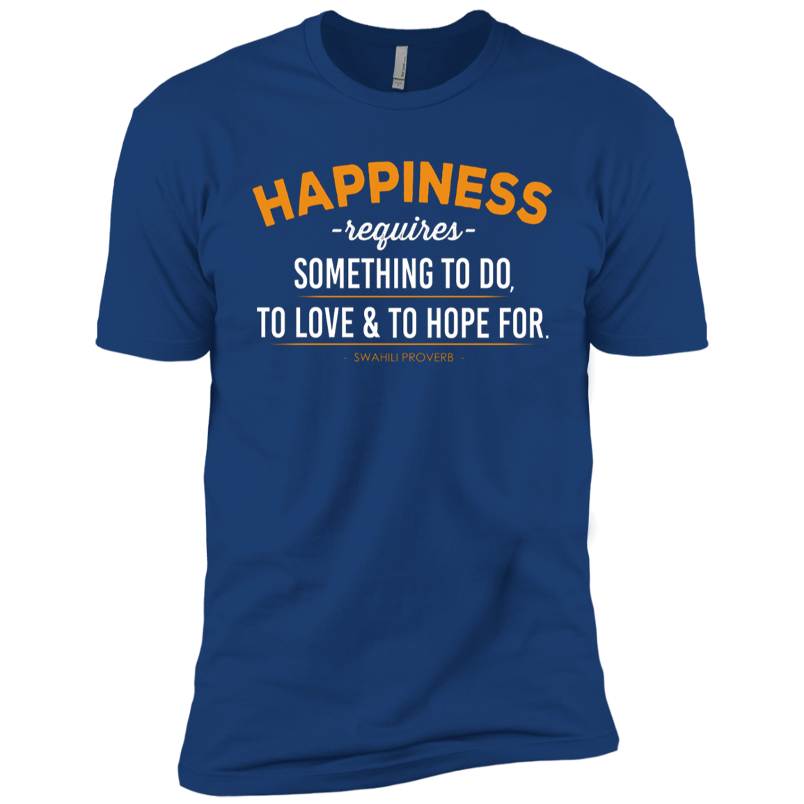 Happiness Requires Something To Do, Love & Hope For Kids' Classic T-Shirt