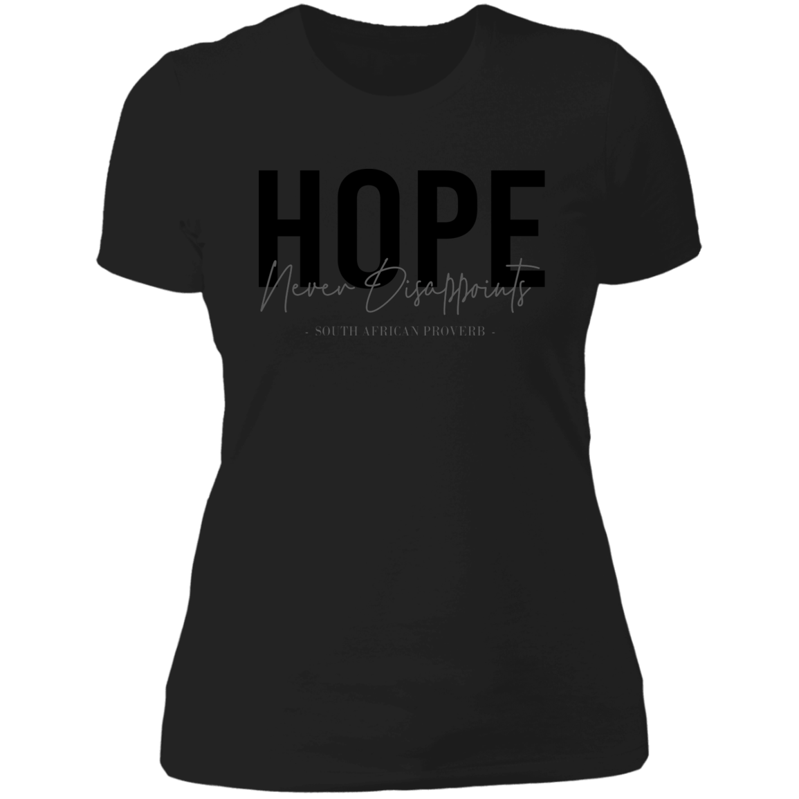 Hope Never Disappoints Women's Classic T-Shirt