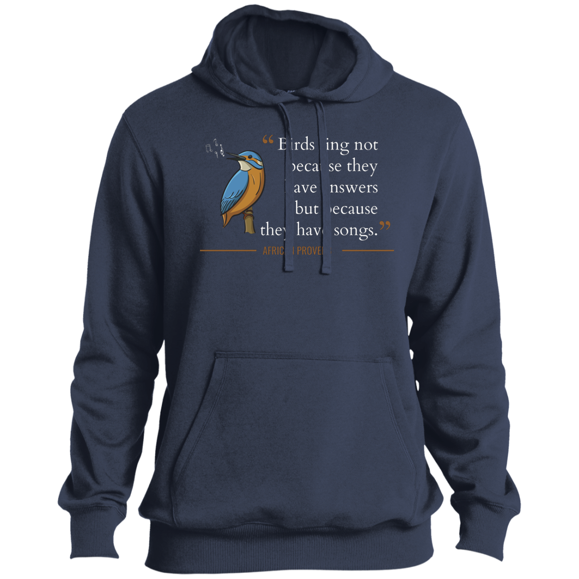 Birds Sing Not Because They Have Answers Men's Pullover Hoodie