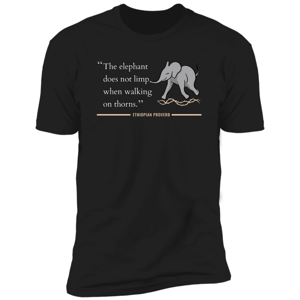 The Elephant Doesn't Limp When Walking on Thorns Classic T-Shirt (Unisex)
