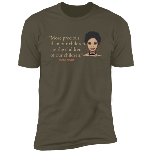 More Precious Than Our Children Are The Children Of Our Children Classic T-Shirt (Unisex)