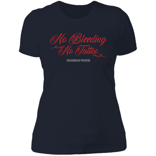 No Bleeding No Tattoo Women's Classic T-Shirt