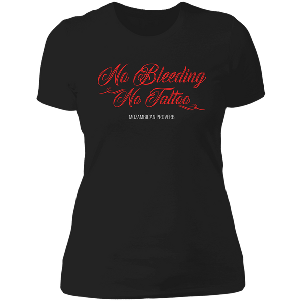 No Bleeding No Tattoo Women's Classic T-Shirt