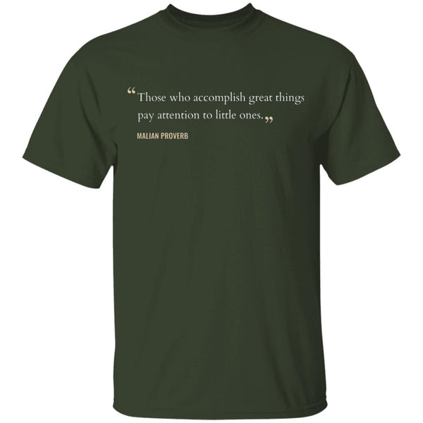 Those Who Accomplish Great Things Mali Proverb Kids' Classic T-Shirt