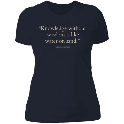 Knowledge Without Wisdom Ladies' Crewneck T-Shirt