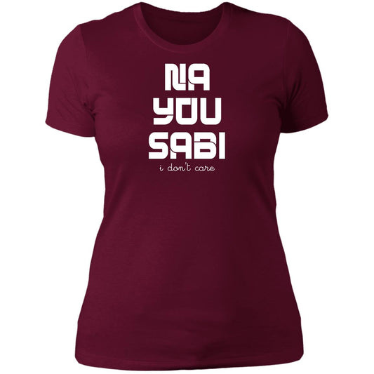 Na You Sabi Ladies' Crewneck T-Shirt