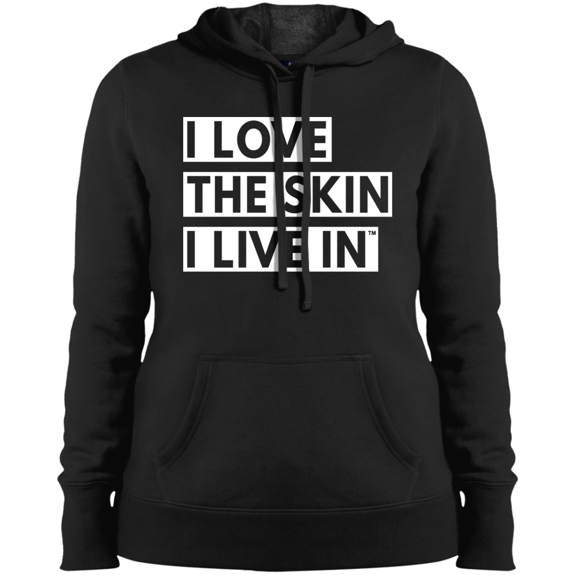 I Love The Skin I Live In™ Women's Pullover Hoodie