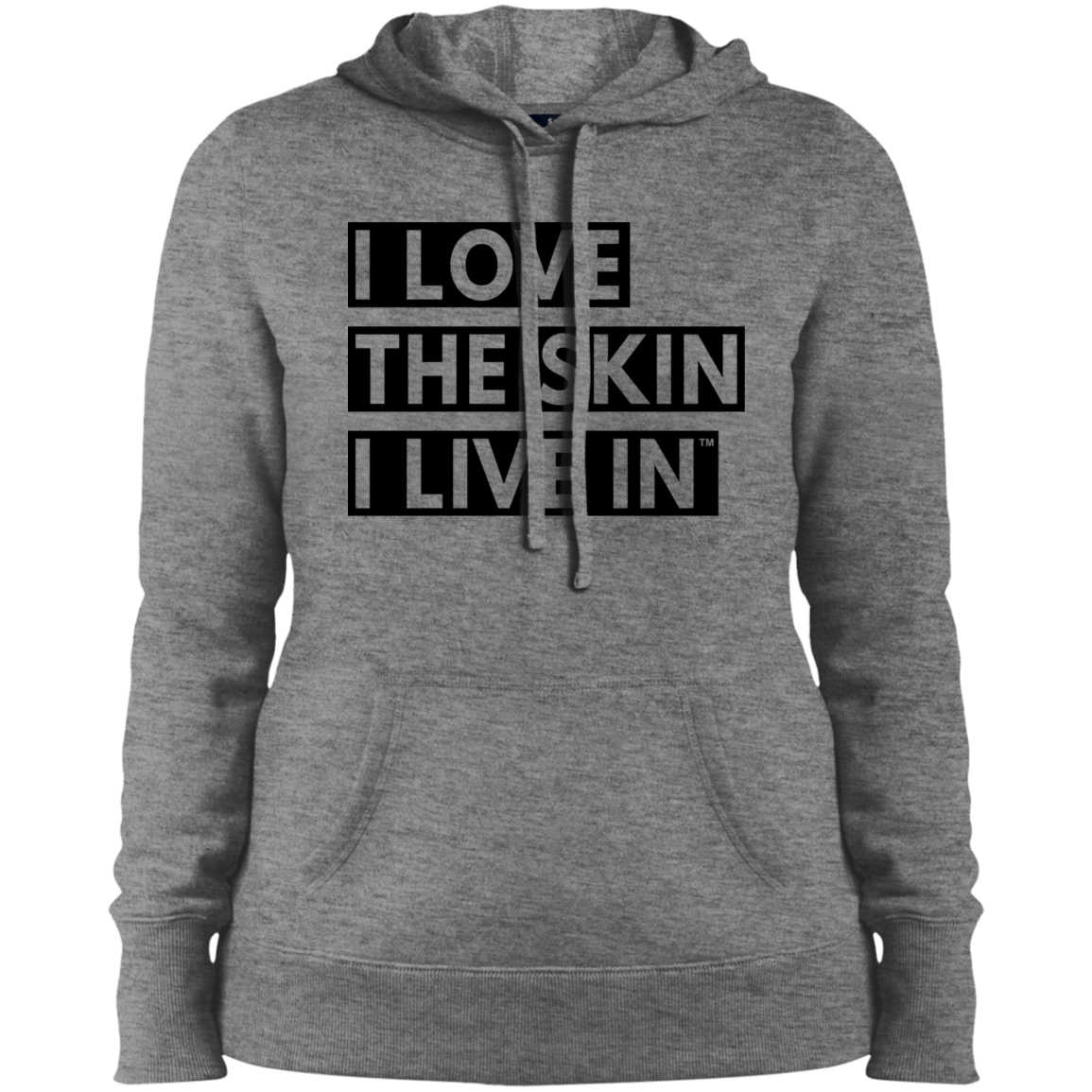 I Love The Skin I Live In™ Women's Pullover Hoodie