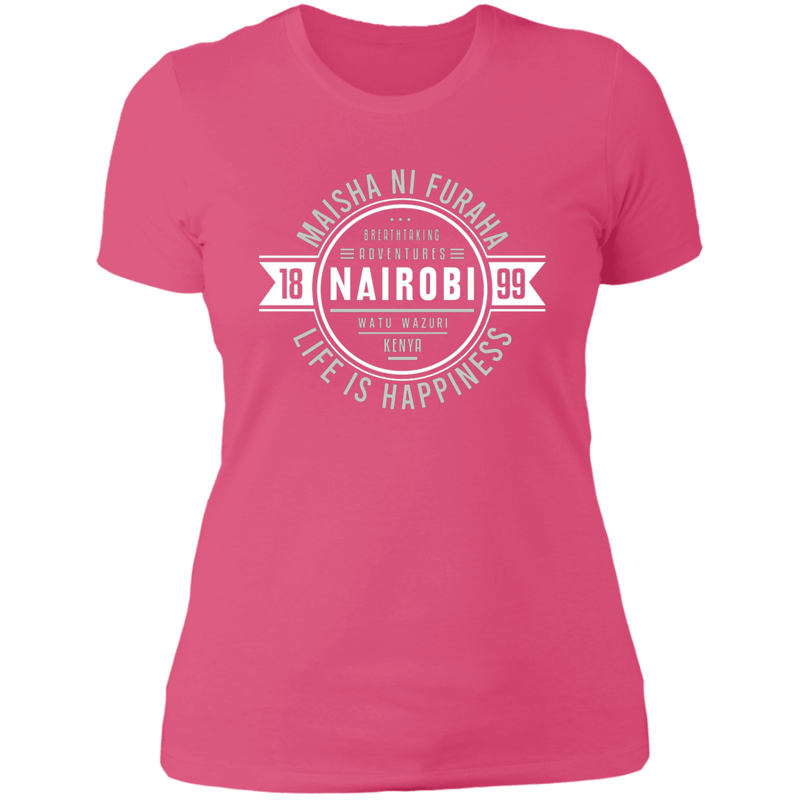 Nairobi Maisha Ni Furaha 1899 Women's Classic T-Shirt