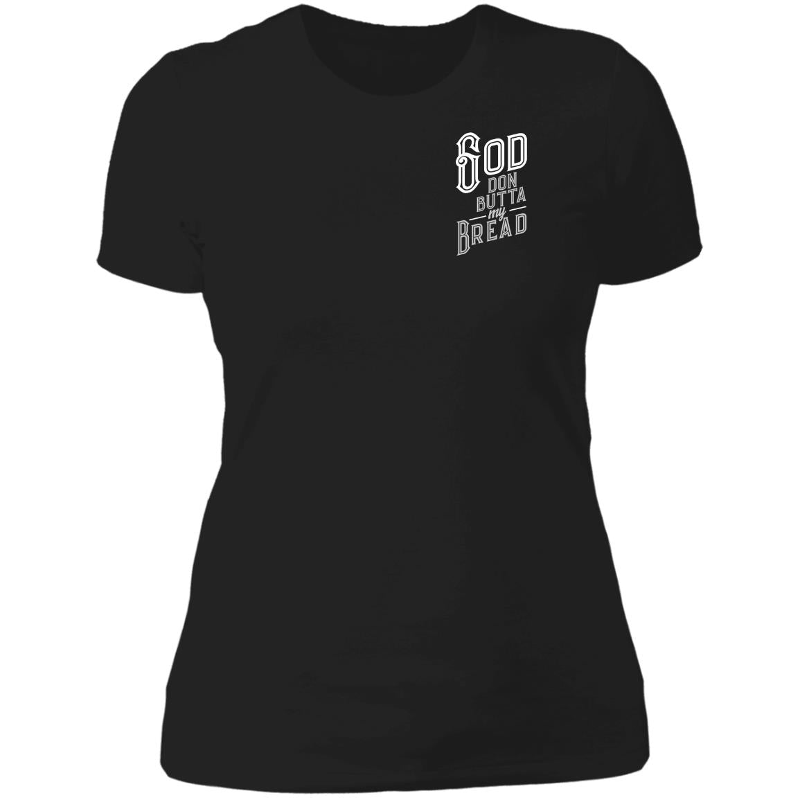 God Don Butta My Bread (Mini) Women's Classic T-Shirt