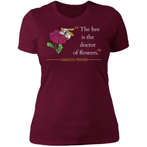 The Bee Is the Doctor of Flowers Women's Classic T-Shirt